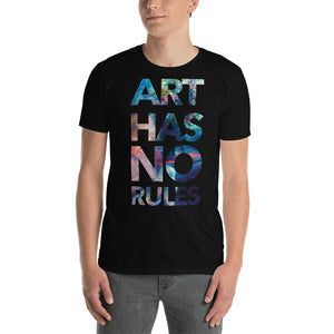 Art Has No Rules Unisex T-Shirt